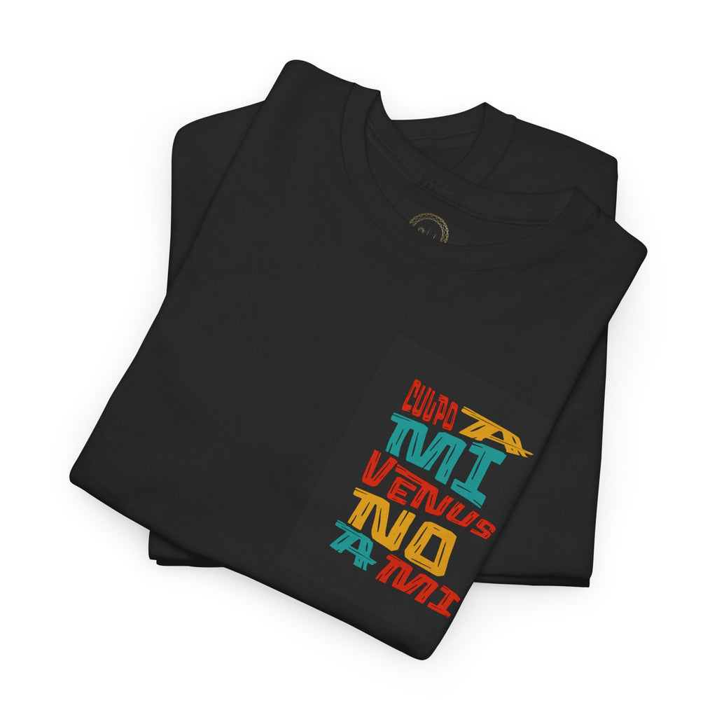 "Culpo a mi venus, no a mi" - Remera Unisex negra