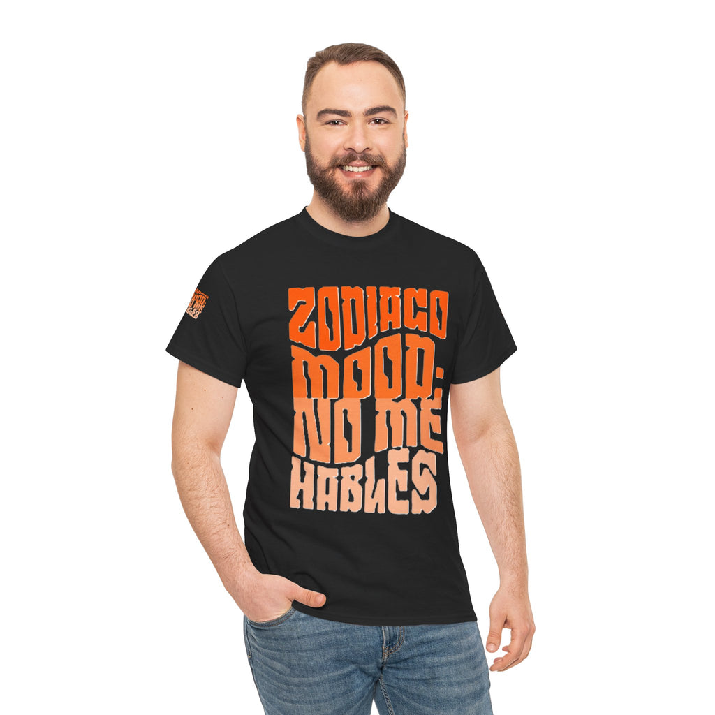 "Zodiaco mood: no me hables" - Remera Unisex negra
