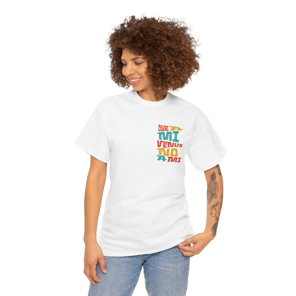 "Culpo a mi venus, no a mi" - Remera unisex blanca