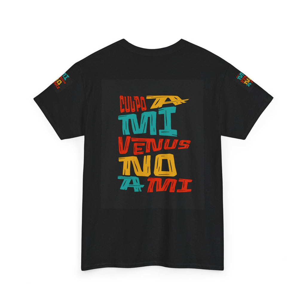 "Culpo a mi venus, no a mi" - Remera Unisex negra