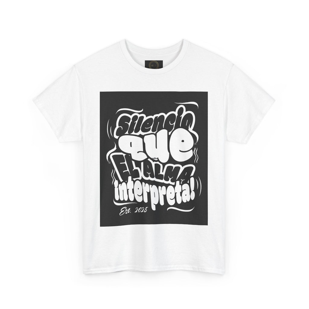 "Silencio Que El Alma Interpreta" - Remera Unisex blanco o negro